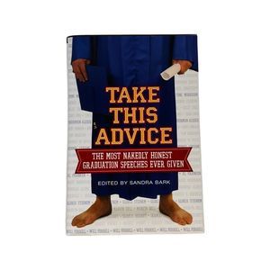 Take This Advice Hardcover by Sandra Bark